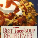 best taco soup recipe
