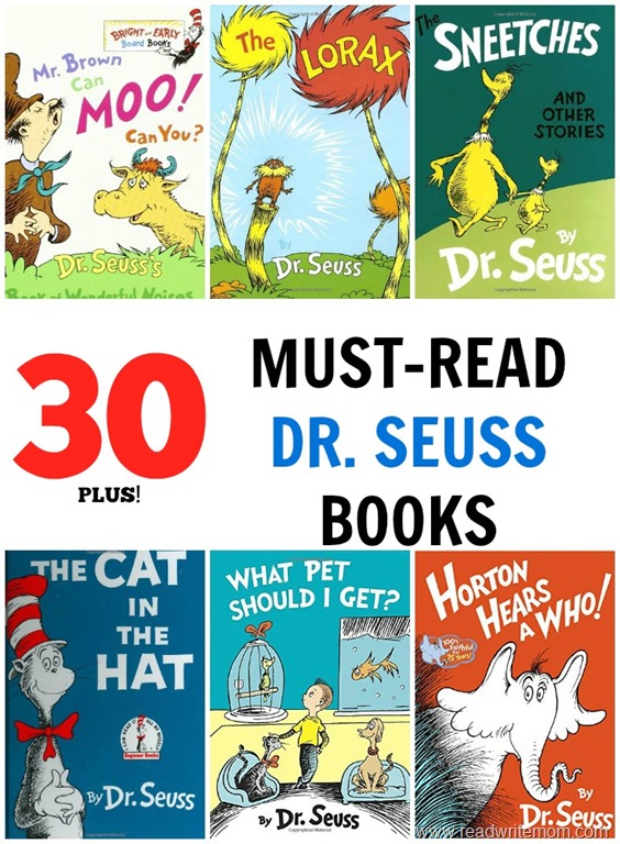30 Plus Must-Read Dr. Seuss Books – Read. Write. Mom!