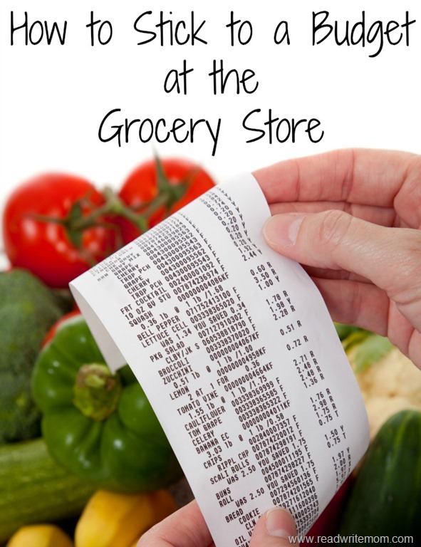 how to stick to a budget at the grocery store