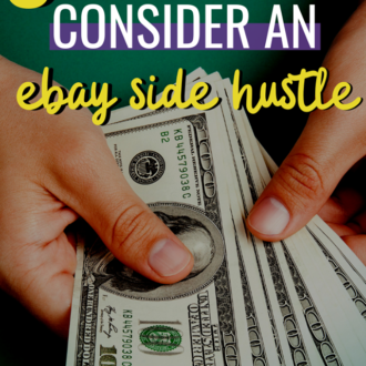 3 Reasons To Consider An Ebay Side Hustle to Make Money